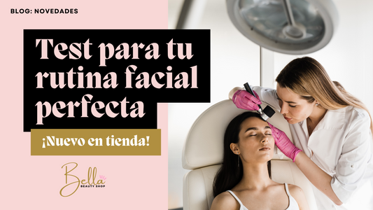 Encuentra tu Rutina Perfecta de Cuidado Facial: El Test de Bella Beauty Shop